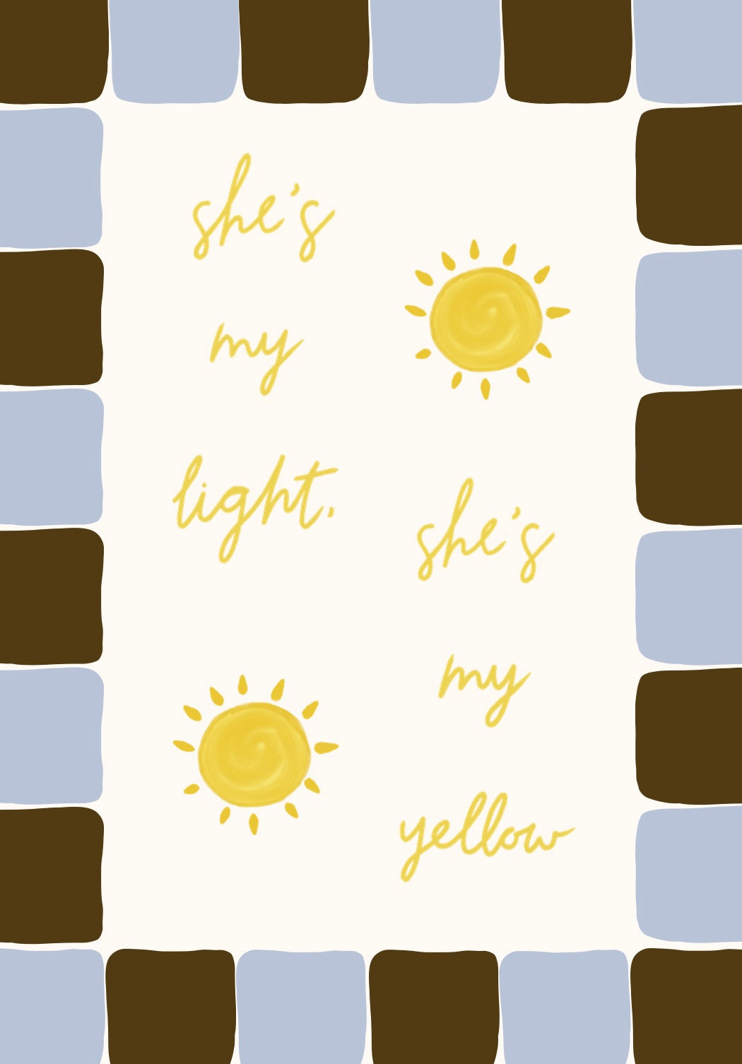 She’s My Light Print