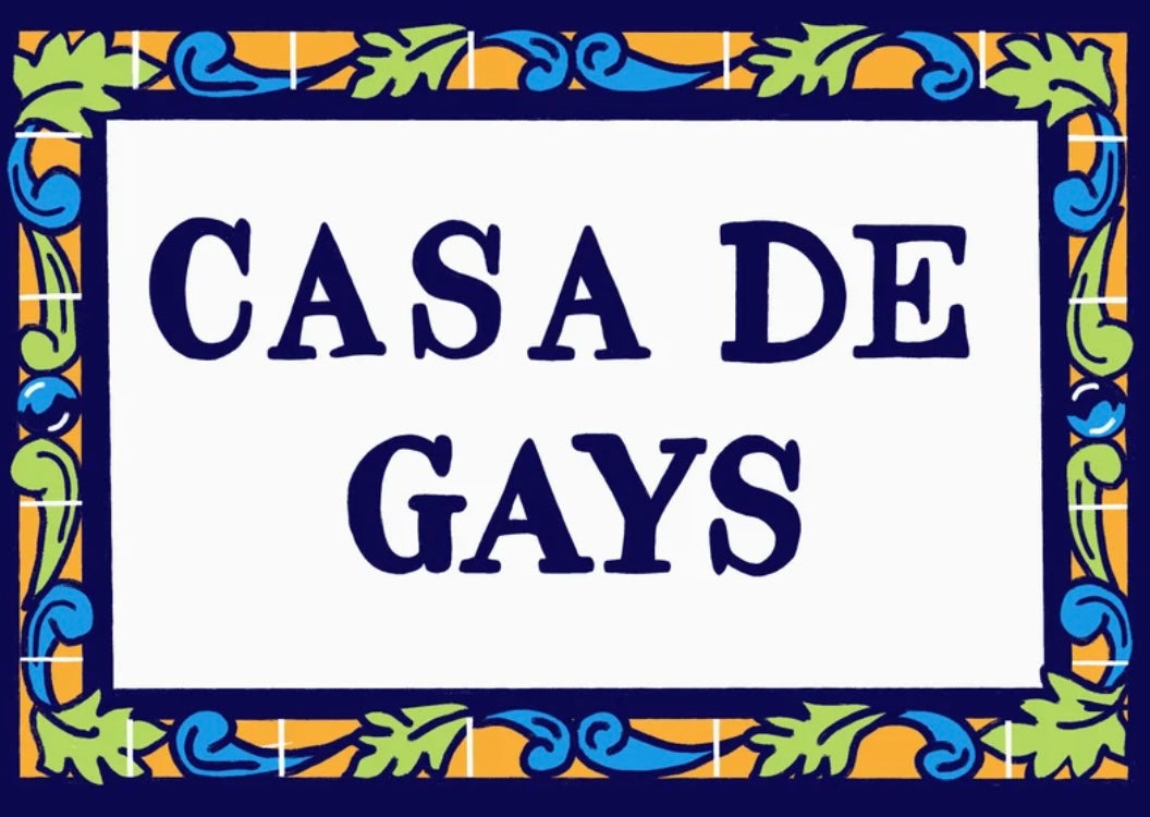 Casa De Lesbianas / Gays Print