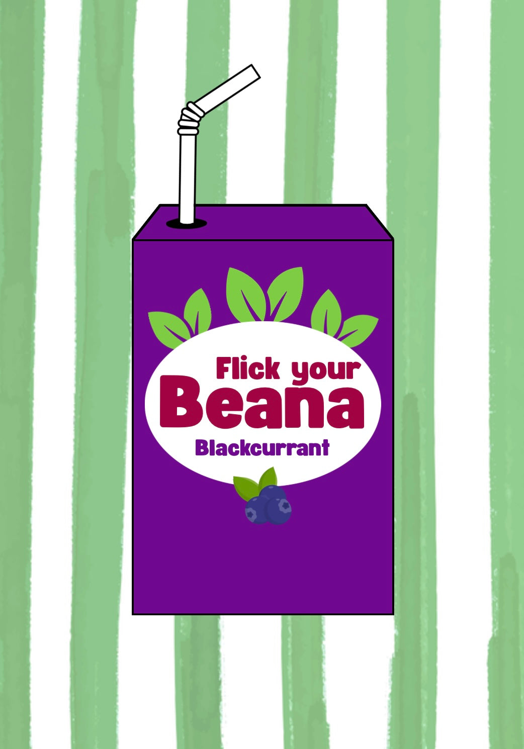 Flick Your Beana (Ribena) Print