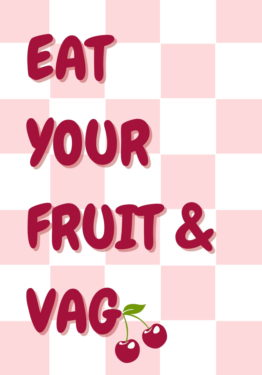 Eat Your Fruit Print