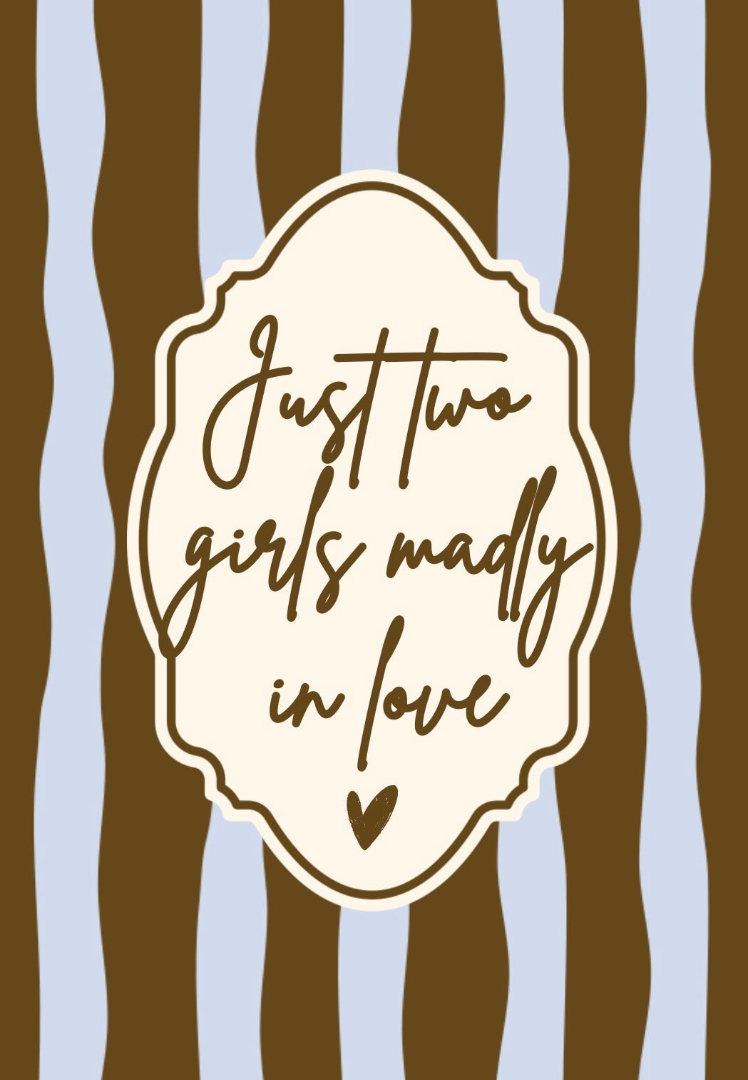 Just Two Girls Print