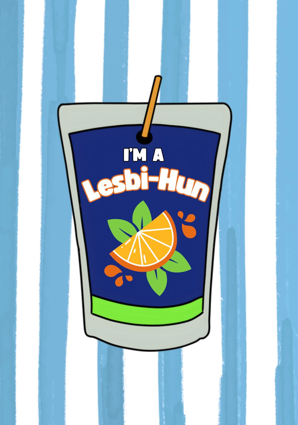 Lesbi-Hun (Capri Sun) Print
