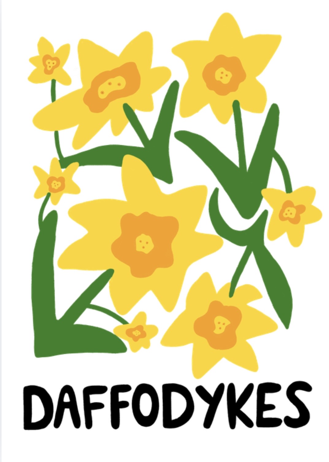 Daffodykes Print