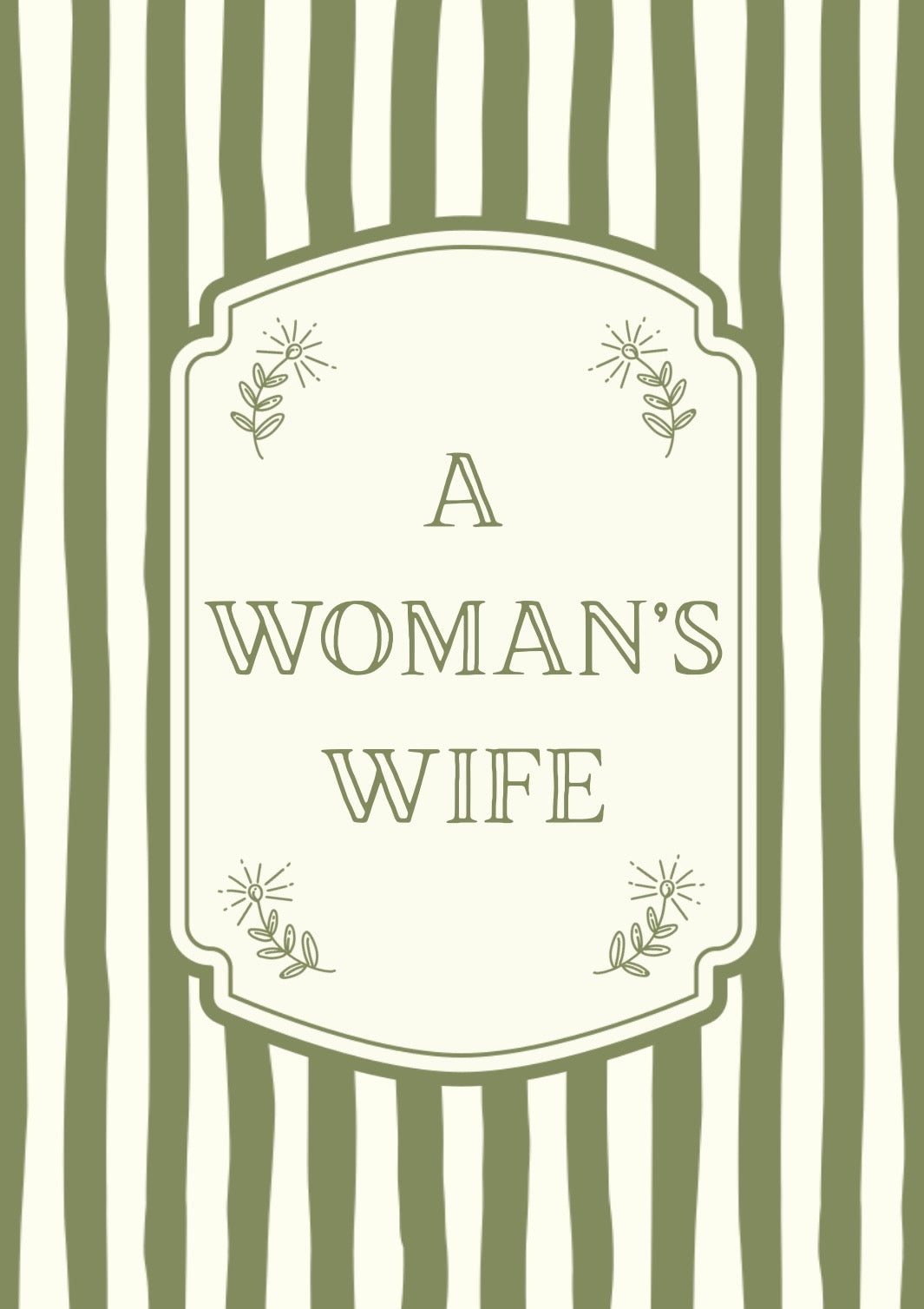 A Woman’s Wife Print