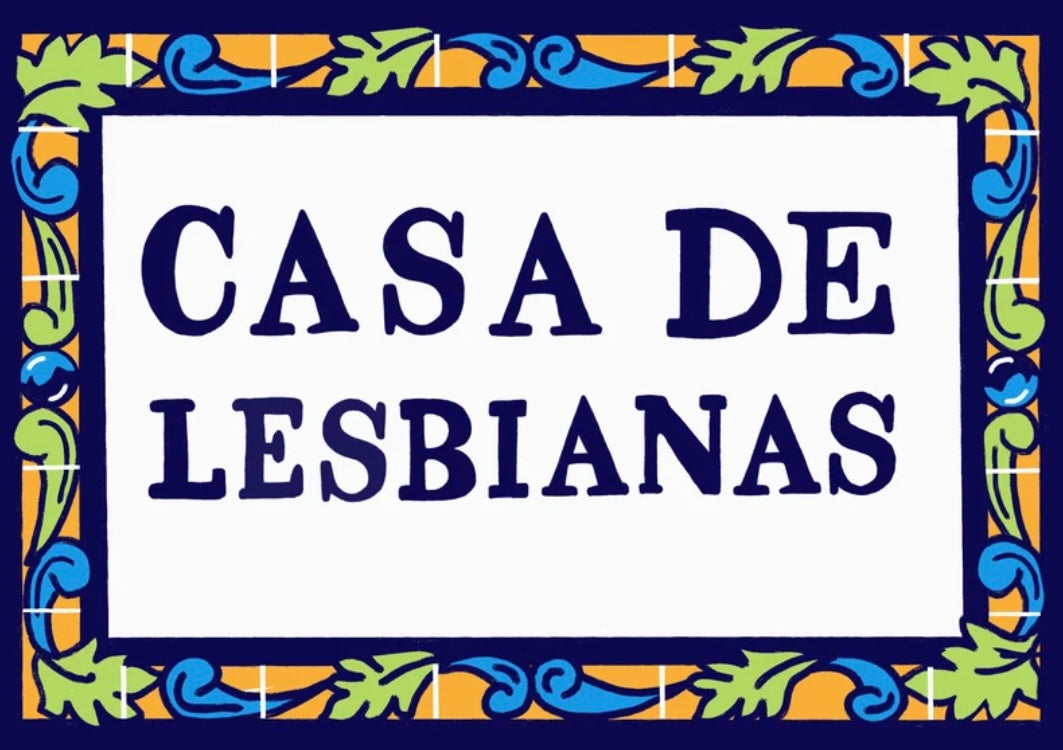 Casa De Lesbianas / Gays Print