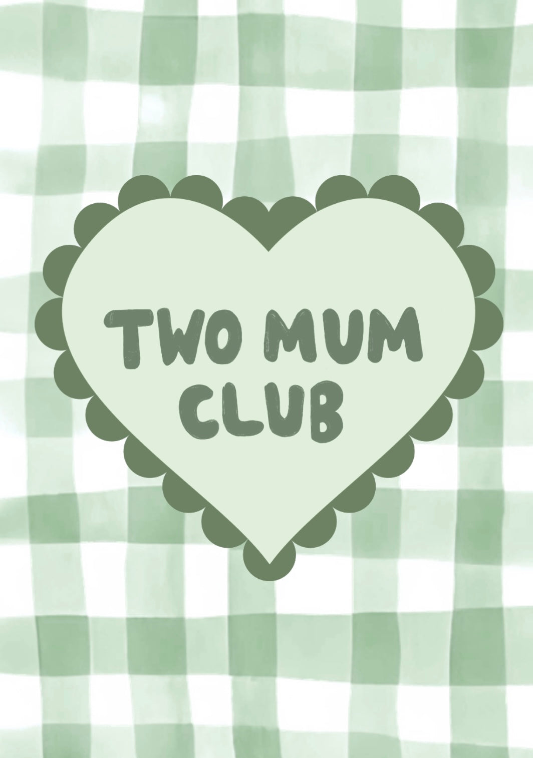 Two Mum/Dad Club Print