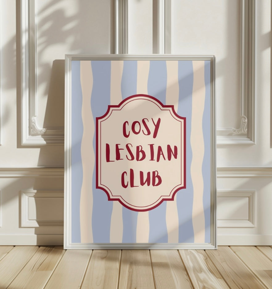 Cosy Lesbian Club Print