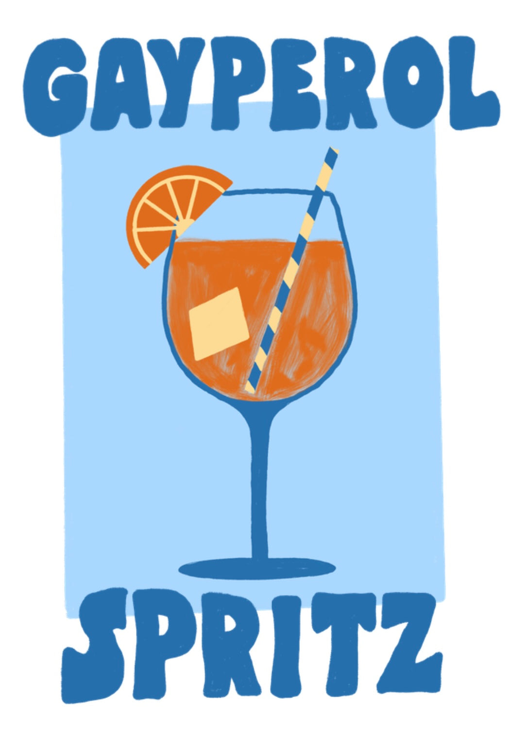 Gayperol Spritz Print